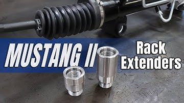 How to Extend a Mustang II Rack the Right Way