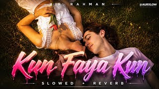 ✨ Kun Faya Kun (Slowed + Reverb) 🌌 | A.R. Rahman & Mohit Chauhan | Soul Healing Sufi Vibes screenshot 2