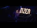 Citizen Zero - What A Feeling (Official Video)