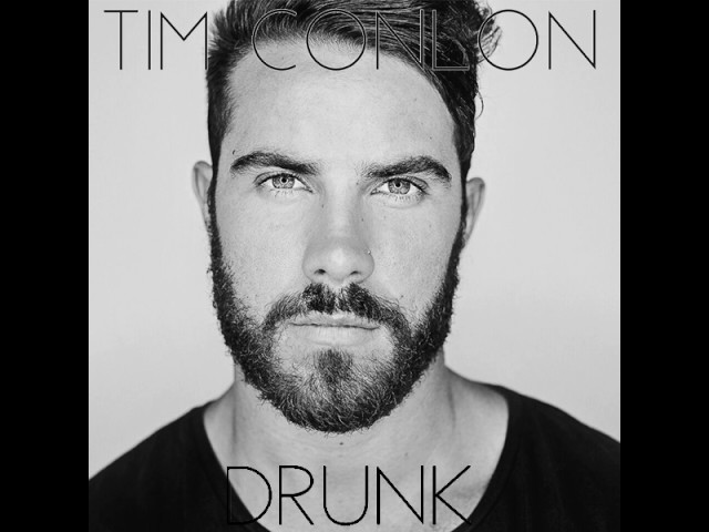Watch Tim Conlon - Drunk on YouTube Watch Tim Conlon - Drunk on YouTube
