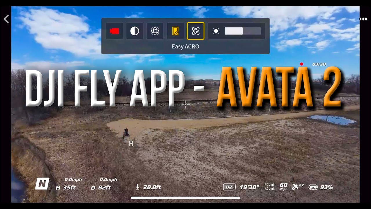 DJI Avata 2 Fly App – A No Frills Walkthrough for Beginners