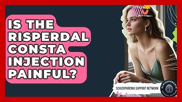 Is The Risperdal Consta Injection Painful? - Schizophrenia Support Network