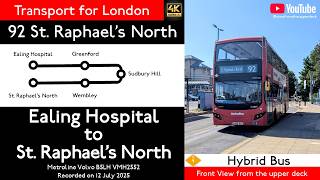 London Bus Route 92 Full Journey (2025): Ealing Hospital to St. Raphael's North