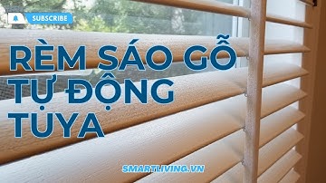 Rèm sáo gỗ tự động Tuya