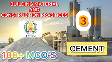TNPSC/Building Materials and Construction Practices/Cement MCQs - 3