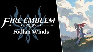 Fire Emblem - Fódlan Winds (Rain/Thunder/Inferno/Embers)