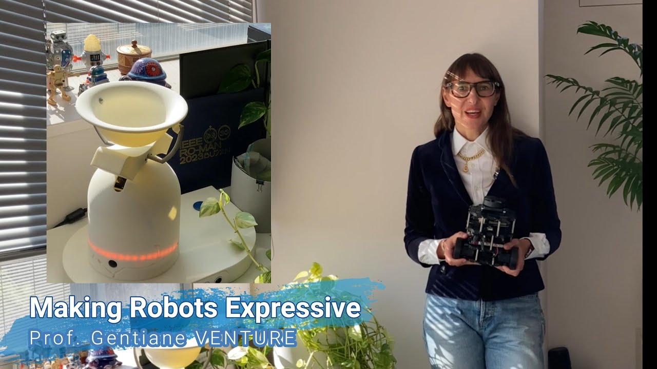 Making Robots Expressive/Prof. Gentiane VENTURE [UTokyo GUC 2026 Course Introduction]