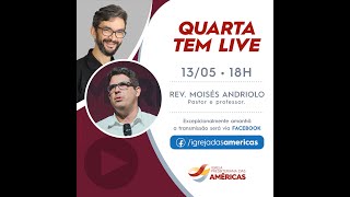 LIVE 13.05.20 | Rev. JR Vargas e Pastor Moisés Andriolo