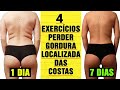 4 EXERCÍCIOS COMO PERDER GORDURINHAS DAS COSTAS E ELIMINAR GORDURA LOCALIZADA - Emagrecer as Costas