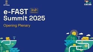 Session 1: Opening Plenary | e-FAST India Summit 2025