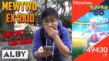 FIRST HIT & LAST BALL CATCHES MEWTWO EX RAID | POKEMON GO | ALBY