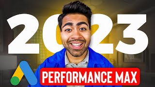 How Performance Max Campaigns REALLY Work In 2023