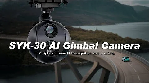 Unveiling the SYK-30 AI Dual Sensor Gimbal: 30x Optical Zoom, Intelligent Recognition & Tracking!