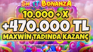 Sweet Bonanza 🍭 REKOR KAZANÇ +470.000 TL | OYUNU AÇIK YAKALADIK! MAXWİN TADINDA ŞEKERLER ALDIK!