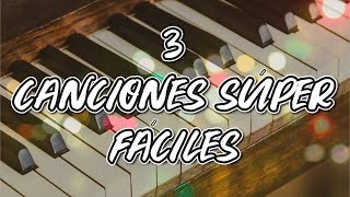 Video thumbnail of "3 Melodías FÁCILES en Piano - Canciones Románticas 🎹🎶"