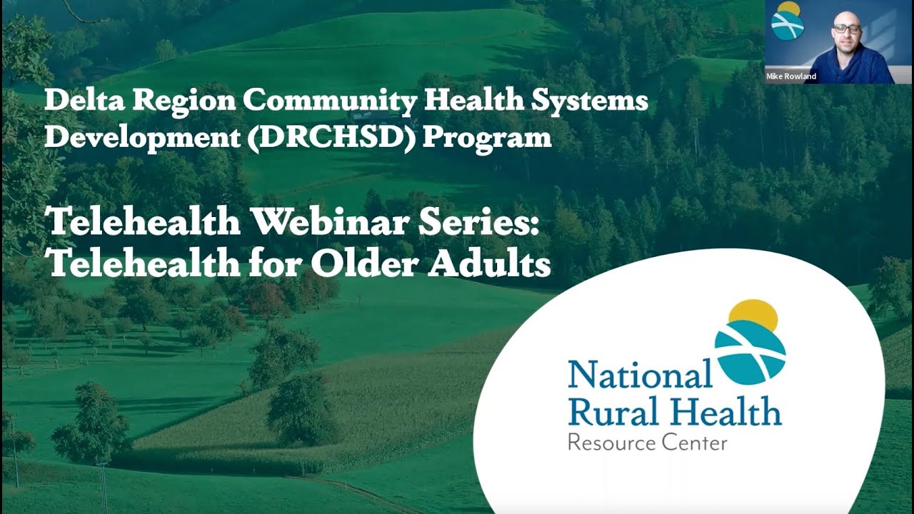 DRCHSD Telehealth Webinar Series Telehealth for Older Adults - YouTube