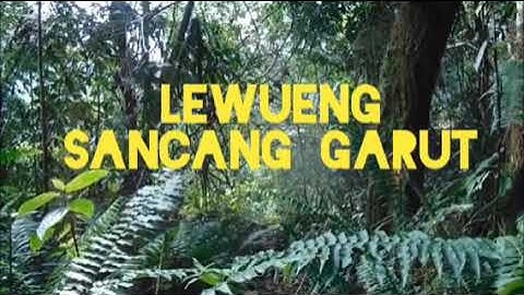 PRABU SILIWANGI DIKEJAR RADEN KIAN SANTANG MENGHILANG DI LEUWENG SANCANG GARUT JAWA BARAT