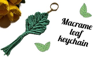 🌿Macrame leaf keychain 🌿 Easy tutorial for beginners 🌿 DIY 🌿Boho style#diy #macramekeychain #leafart