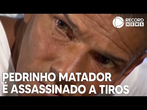 Pedrinho Matador é assassinado a tiros