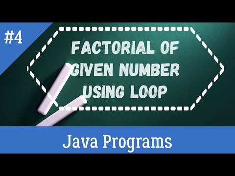 Write a program to print Factorial of given number using loops in java