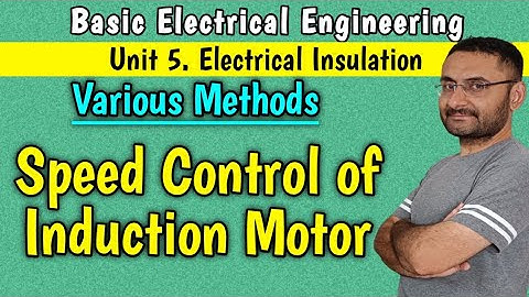 Induction Motor Speed control (Methods) Electrical Machines (BE/Btech 1st year) (in हिन्दी)