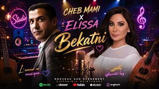 Cheb Mami x Elissa [ Bekatni (بكاتني) |  Rai Remix 2026 ]