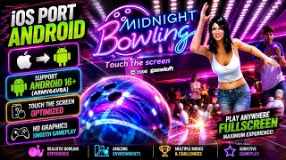 Midnight Bowling (iOS Port apk) Android Gameplay offline 