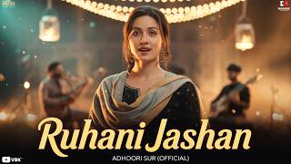 Ruhani Jashan Full Song 2026| Soulful Punjabi Love Song | High Bass Female Voice | Adhoori Sur