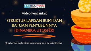 INTRODUCTORY VIDEO - STRUCTURE OF THE EARTH'S LAYERS AND ITS COMPOSITION ROCKS (DYNAMICS OF THE L...