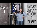 DEPURA, LIMPIA Y ORGANIZA EL CLOSET | PARTE 1 | Pilar Cordero