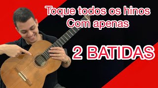 Aprenda Tocar Violão E Todos Hinos Ccb - 2 Batidas - Sonseviolaoccb