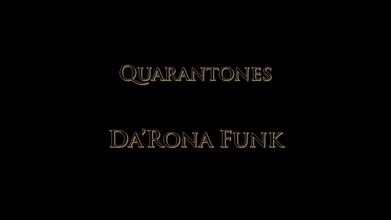 Quarantones perform Da'Rona Funk