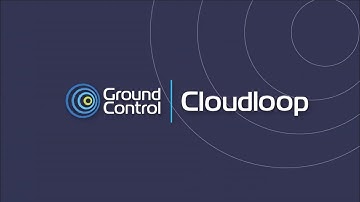 Introducing Cloudloop - IoT Platform by Ground Control