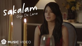 Sakalam - Gigi De Lana (Music Video) chords