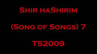 07 Shir Hashirim Song Of Songs - Read Along