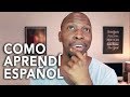 Como Aprendí Español | How I Learned Spanish