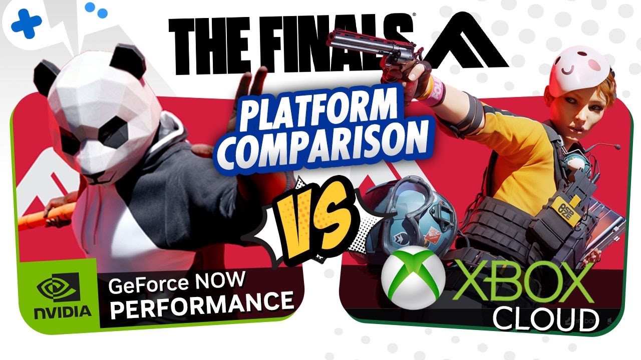 The FINALS GeForce NOW Vs Xbox Cloud Gaming YouTube