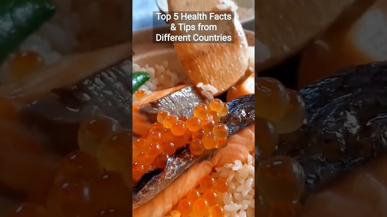 Top 5 health facts & Tips from different countries 