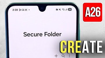 Samsung Galaxy A26 Tutorial - How To Create Secure Folder
