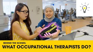 How Occupational Therapists change a patient's life | Behind the scenes