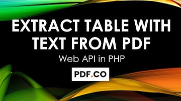 Extract Table with Text from PDF using PDF.co API in PHP