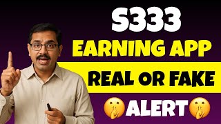 S333 Game Real or Fake? 😱 S333 App Scam or Real | Full Proof Review | Earn Money Truth screenshot 2