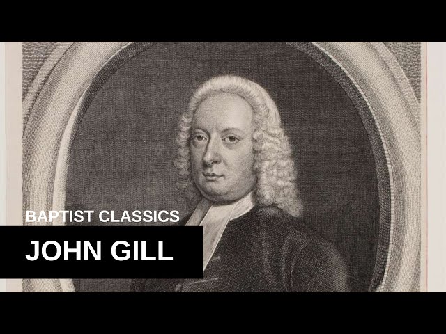 Baptist Classics: John Gill