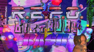 My R.E.P.O. Birthday Bash: Part 1