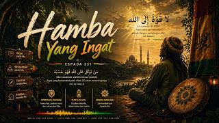 Hamba Yang Ingat - Espada 331