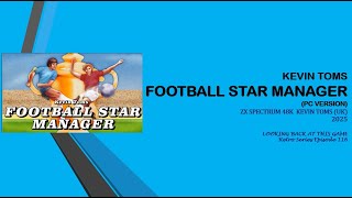 Kevin Toms Football Star Manager - Lets See What's it Like? screenshot 3