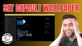 How to Set Default Wallpaper in Windows 10