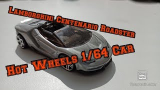 Lamborghini Centenario Roadster Hot Wheels 1/64 car