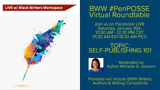 BWW #PenPOSSE Virtual Roundtable Series I - Self-Publishing 101