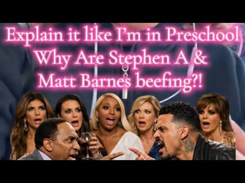 Why Are Stephen A. Smith & Matt Barnes Fighting?!